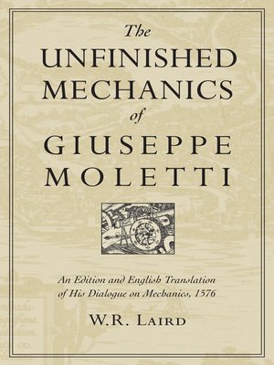 cover image of The Unfinished Mechanics of Giuseppe Moletti